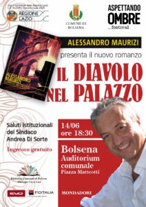 A Bolsena Alessandro Maurizi presenta il secondo giallo storico Mondadori “Il diavolo nel palazzo”