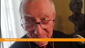 Cardinale Parolin “C’è una grande attesa di pace e fraternità”