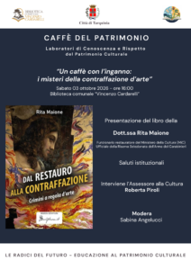 “Dal restauro alla contraffazione. Crimini a regola d’arte”, viaggio nel mondo del falso con Rita Maione