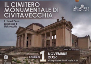 Il “libro di pietra” di Civitavecchia: il 1° novembre torna la passeggiata storica al Cimitero Monumentale